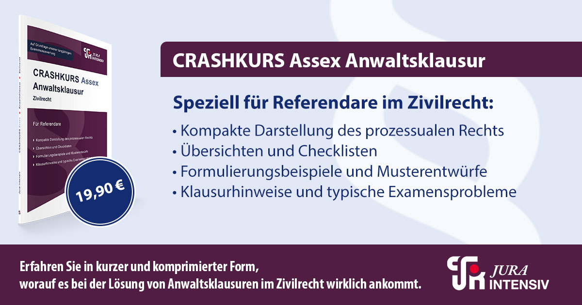 Jura Intensiv - CRASHKURS Assex Anwaltsklausur - JurCase